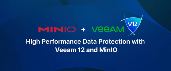MinIO Veeam 备份和复制 v12 吞吐量基准测试