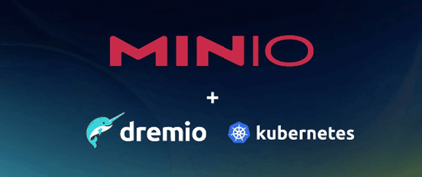 Dremio 和 MinIO 在 Kubernetes 上用于快速可扩展的分析
